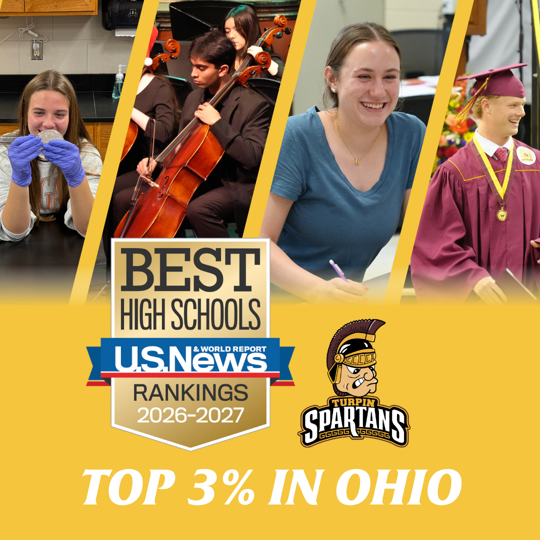 Collection of photos of Turpin students with the U.S. News best high schools badge, the Spartan logo and text "Top 3% in Ohio"